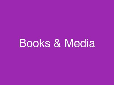Books & Media